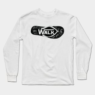 Just Walk Long Sleeve T-Shirt